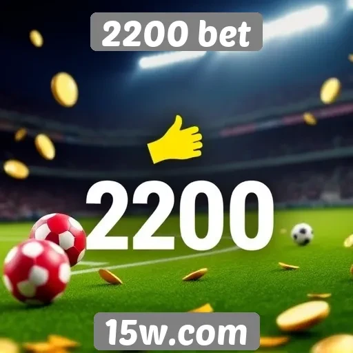 Plataforma 2200 bet atrai jogadores com bônus promocionais